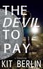 Libro The Devil To Pay