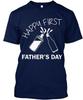 Happy First Fathers Day New - Father S T-Shirt Made In the USA Size S To 5XL