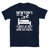 Newton’s 1st Law a Body At Rest Wants To Stay Short-Sleeve Unisex T-Shirt