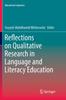 The Reflections On Qualitative Research In Language and Literacy Education : 29 Book