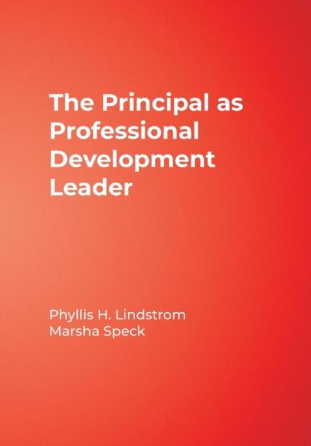 The The Principal As Professional Development Leader Book