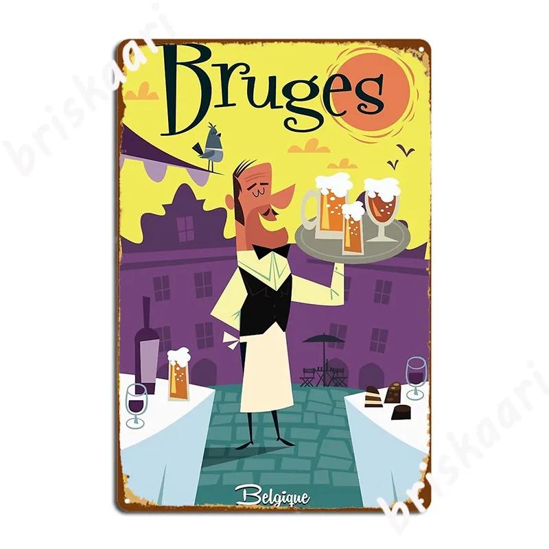 Bruges Poster Metal Sign Garage Decoration Decoration Wall pub Cinema Tin sign Poster 20X30CM