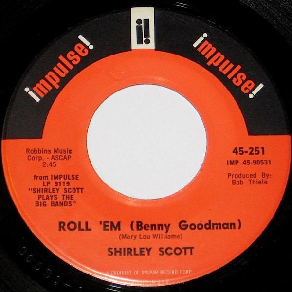 

7inch Record SHIRLEY SCOTT - Roll Em 45IMP251 Impulse! 1966 US Jazz Used