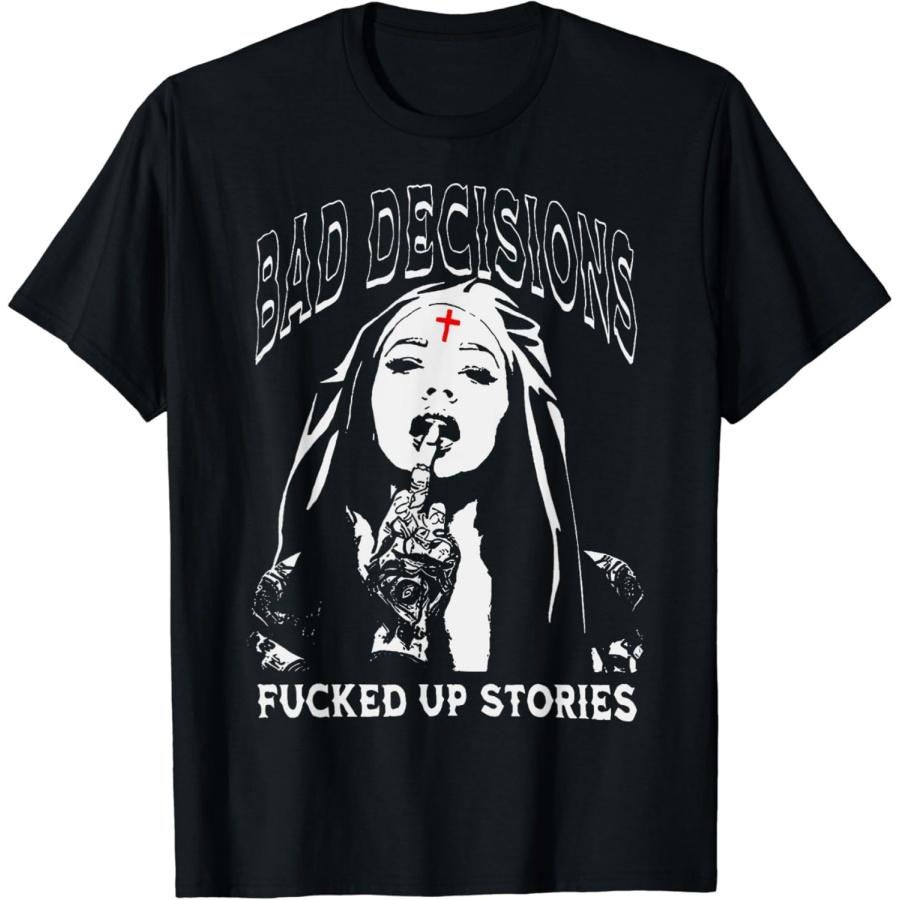 Wttyolo Bad Decisions Fucked Up Story Bad Nun T-Shirt XXXXXL разноцветный