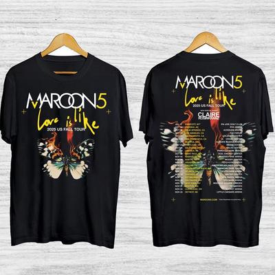 Classic Maroon 5 Tour Love Is Like2025 Cotton Men All Size 20D1162 Unisex T-Shirt