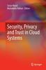 The Security, Privacy and Trust In Cloud Systems Book