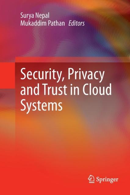 The Security, Privacy and Trust In Cloud Systems Book