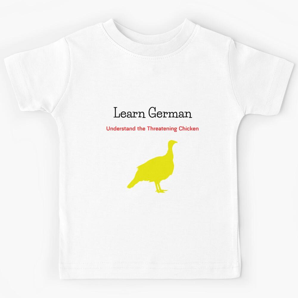 Learn German Funny Threatening Turkey Chicken Truthahn Kids T-Shirt 150