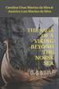 The The Saga of a Viking Beyond the Norse Sea Book