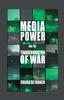 Kniha Media Power and The Transformation of War