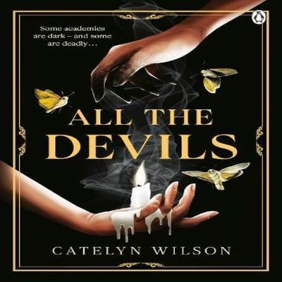 All The Devils by Catelyn Wilson Paperback Book 9781405963923