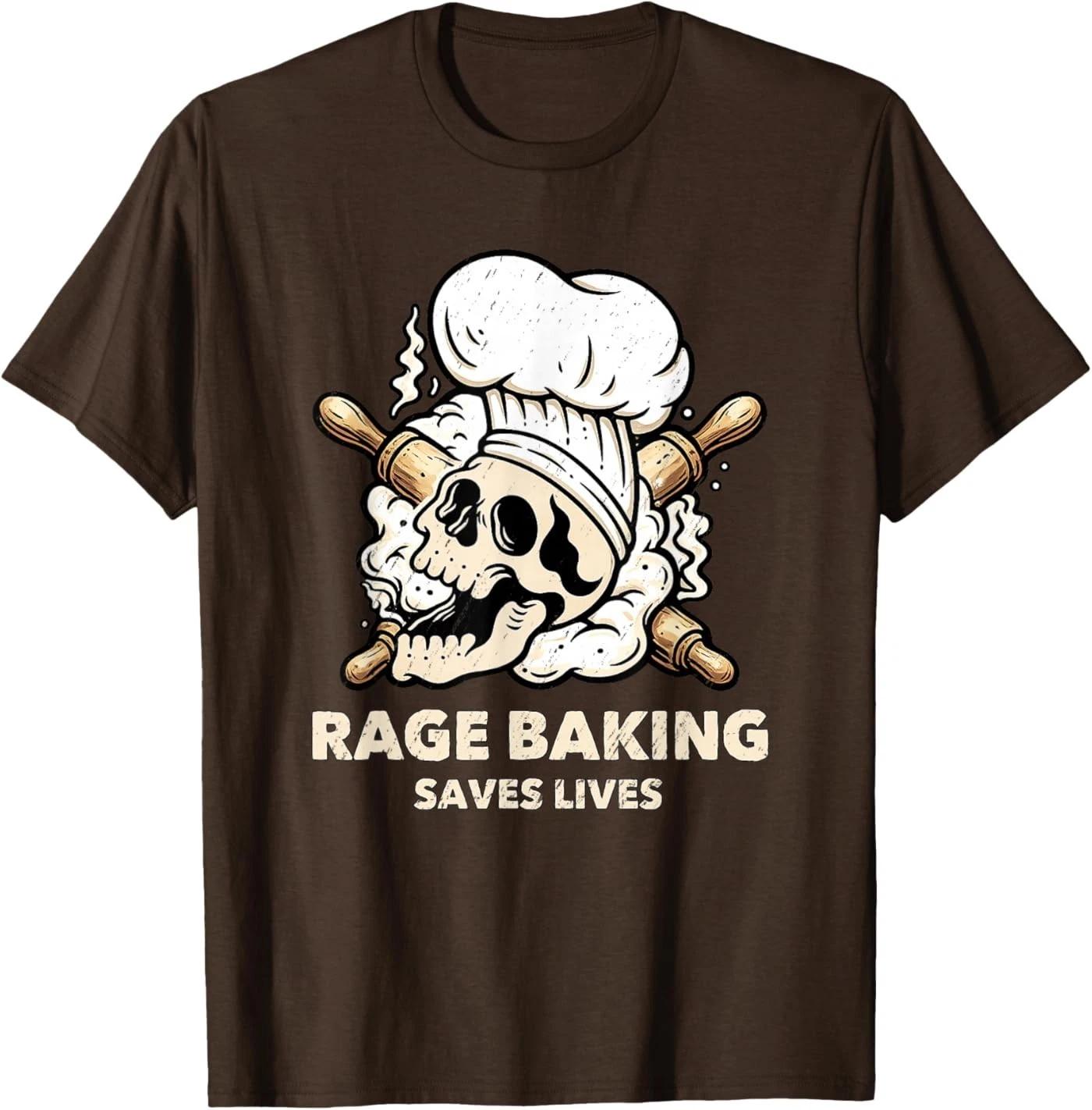 Rage Baking Saves Live Skull Funny Baker Cook Chef Unisex T-Shirt L