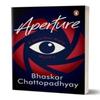 Aperture by Bhaskar Chattopadhyay Paperback Book 9780143464235