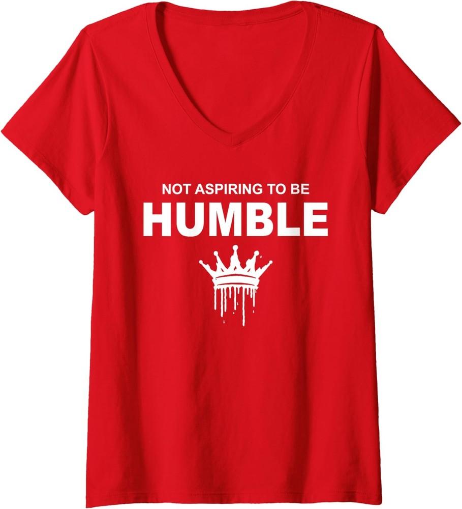 Not Aspiring to Be Humble Kamala Harris Feminist Ladies V-Neck Tshirt Unisex T-Shirt S