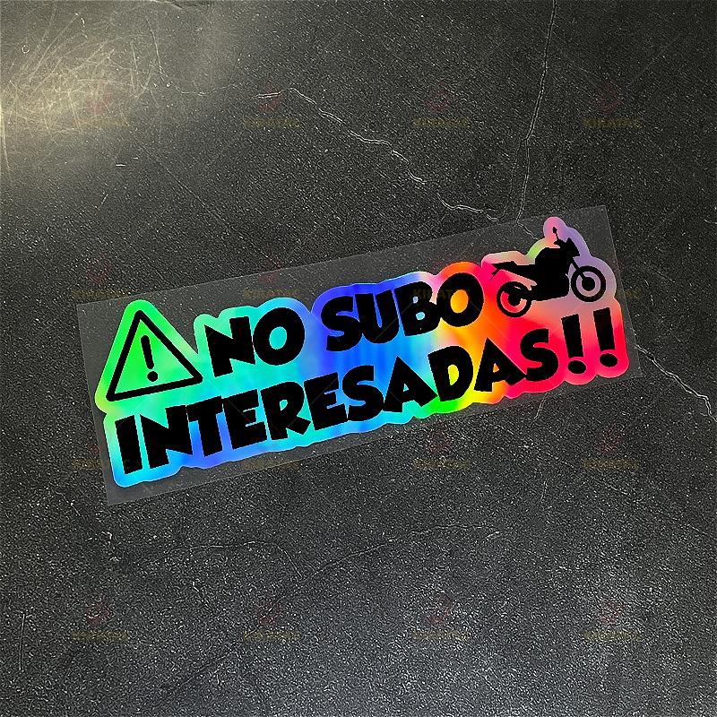 1PC NO SUBO INTERESADAS Motocycle Stickers Waterproof for Motocycle Fuel Tank Fairing Car Window Scooter Universal Vinyl Decals