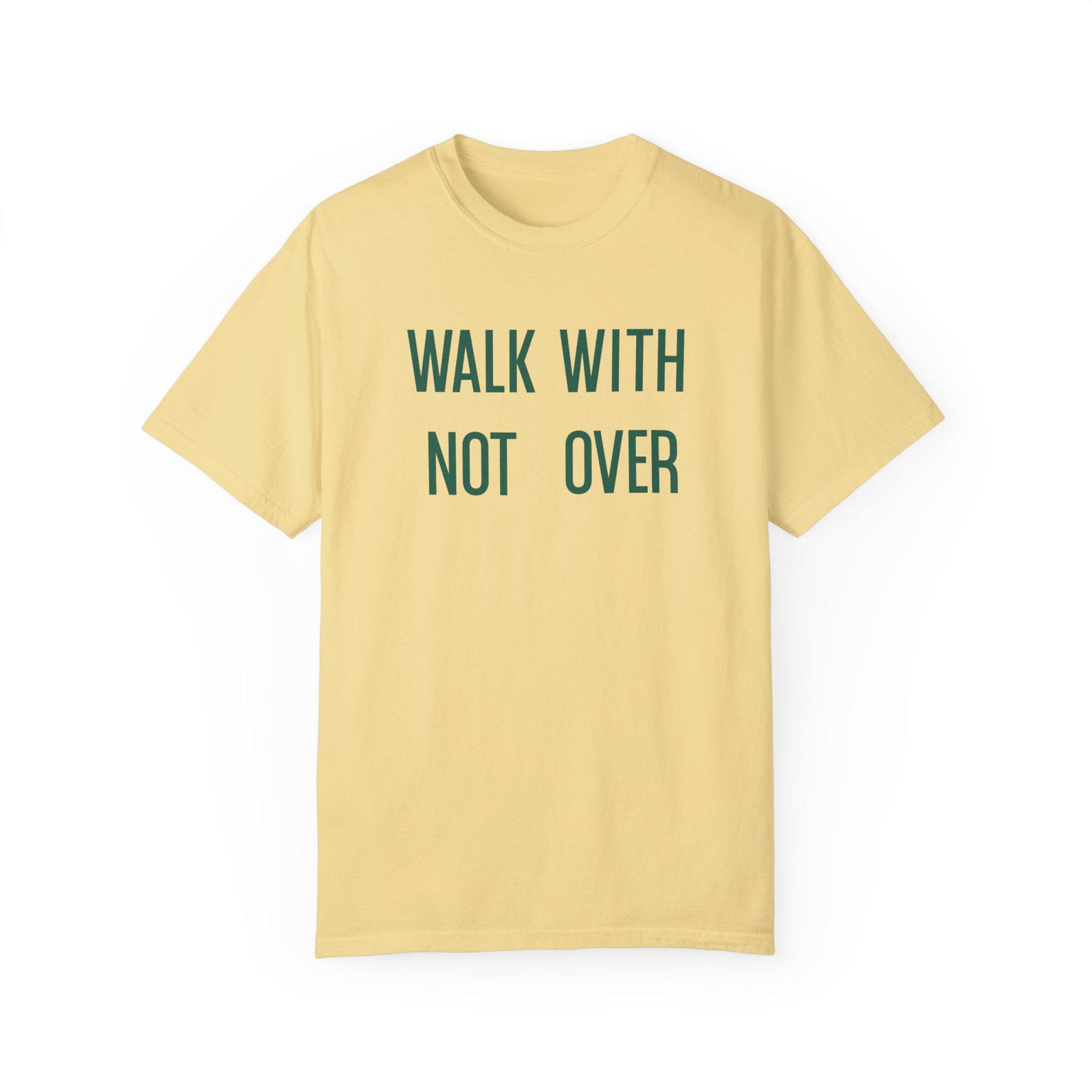 Walk With, Not Over T shirt/Love thy neighbor/Peace T shirt/Protest T shirt/Activism Tee/Peace and Love S