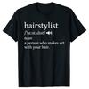 Hairstylist Funny Dictionary Definition Graphic Tshirts Men Womens Fashion Casual Tshirt 100 Cotton Barber Oversized T Shirt