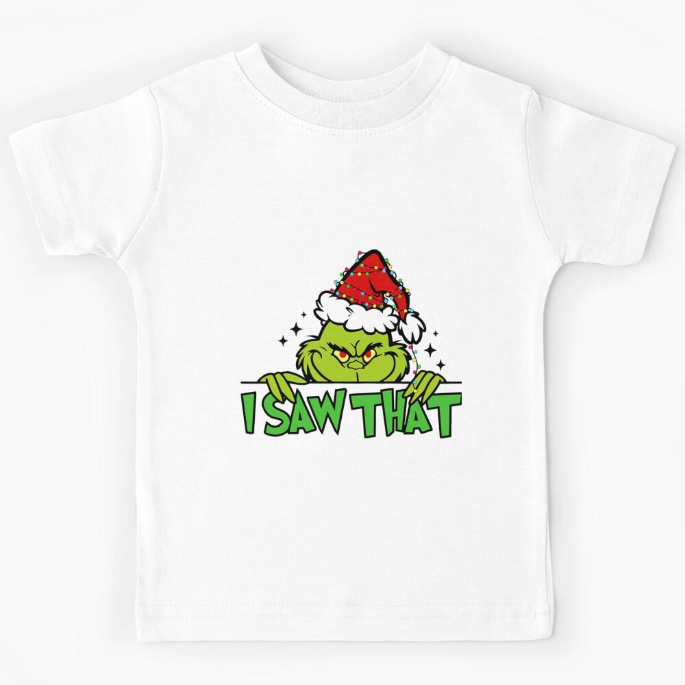 Grinch – Funny I Saw That Christmas Sneaky Holiday Design Kids T-Shirt 150