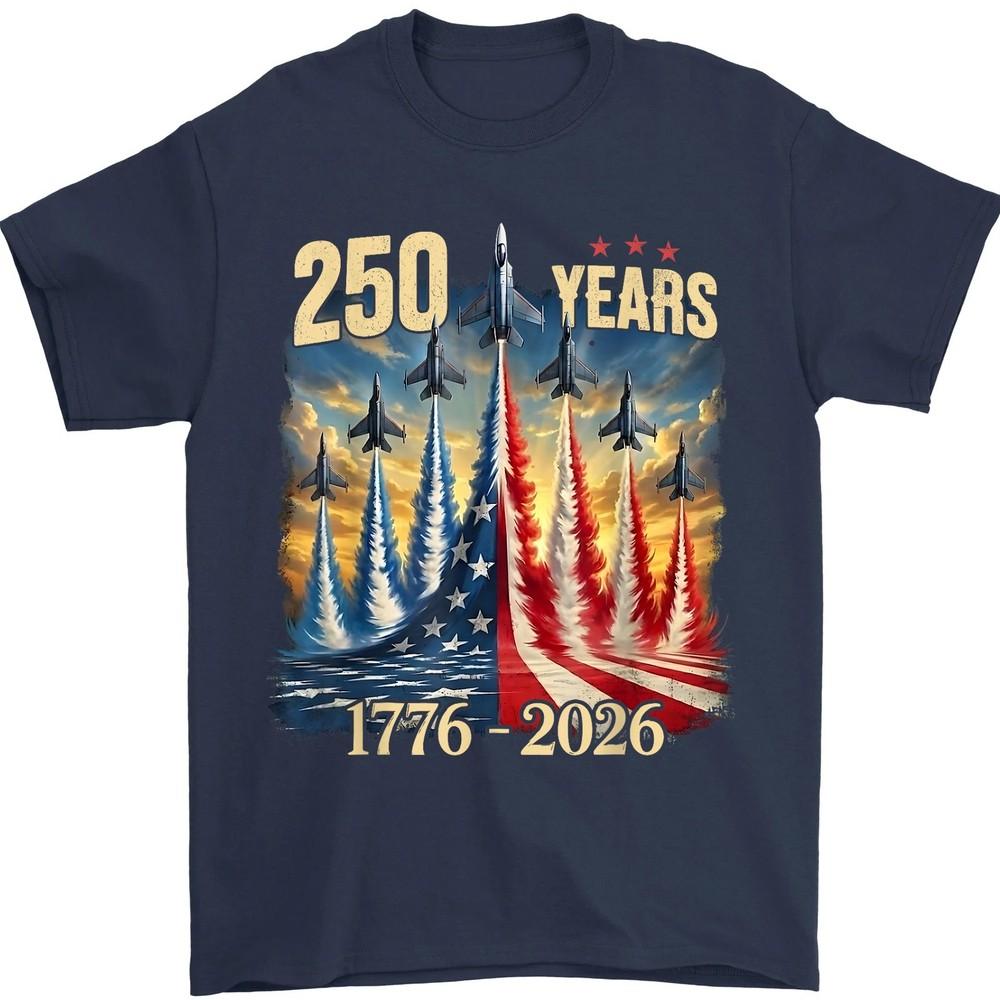 

250 Years America Anniversary Fighter Jets 250th Birthday 17762026 Unisex T-Shirt L