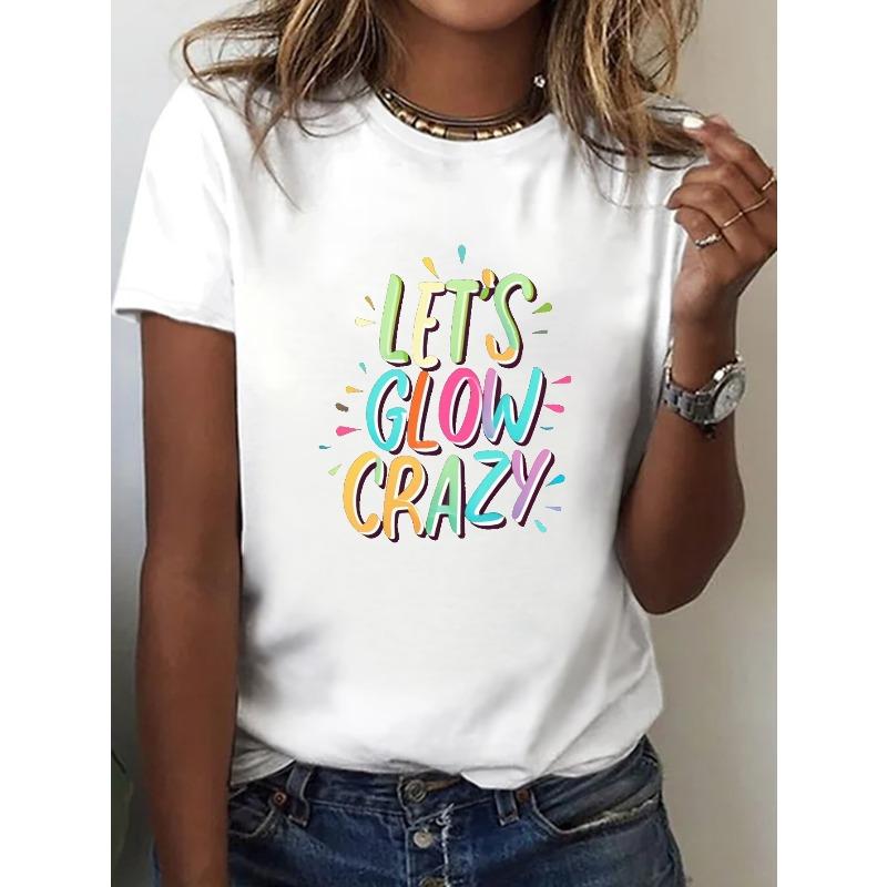 Women'S Casual Short-Sleeve Crew Neck T-Shirt with a 'Let'S Glow Crazy' Print, Perfect for Summer And Spring