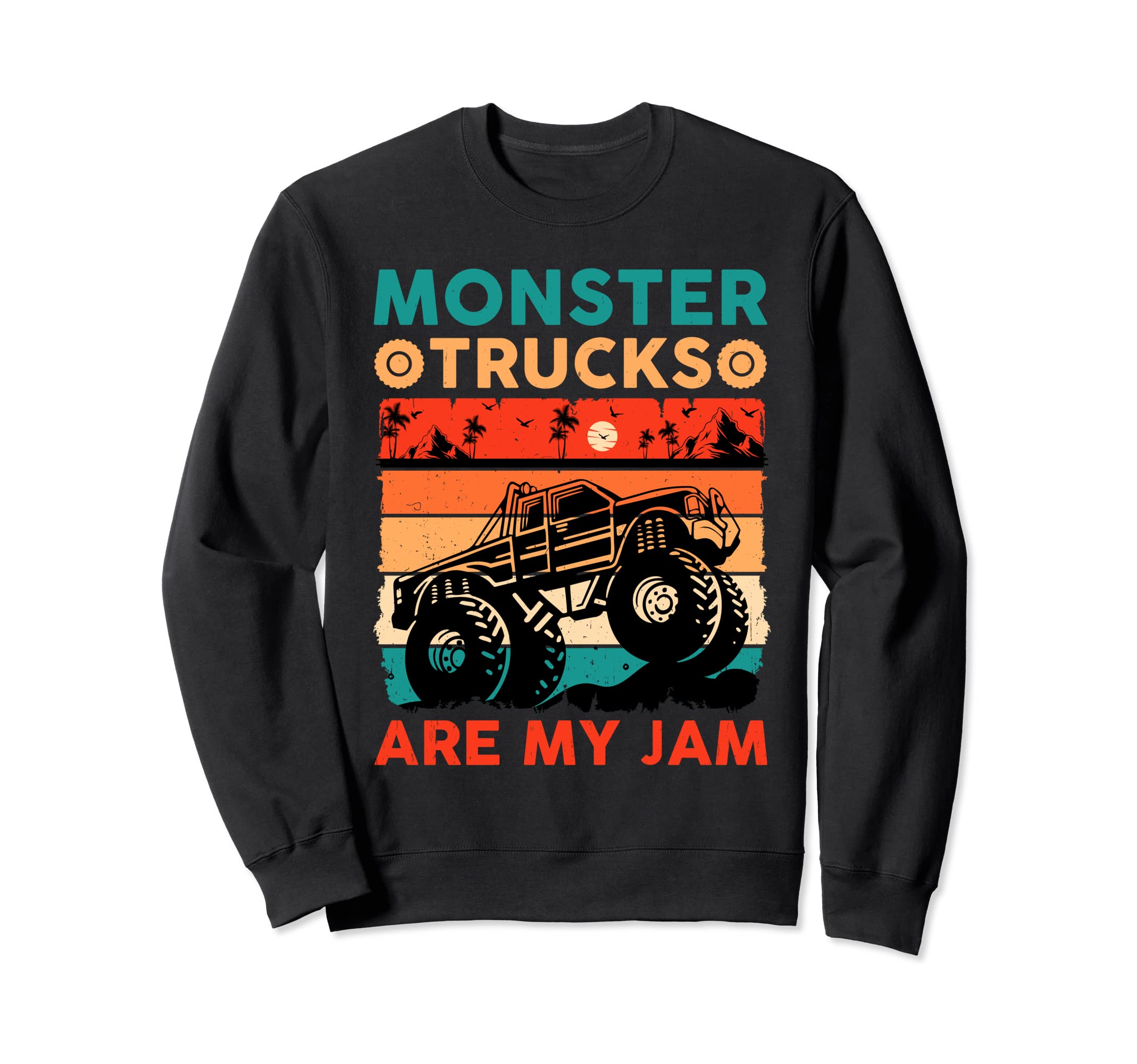 

Monster Trucks Are My Jam Vintage Monster Truck Enthusiast Sweatshirt
