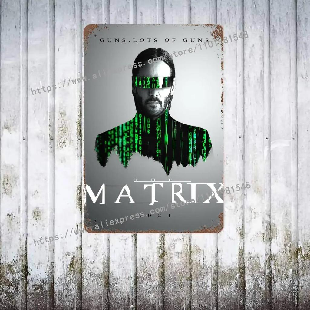 The Matrix Resurrections Decor Poster Vintage Tin Sign Metal Sign Decorative Plaque for Pub Bar Man Cave Club Wall Decoration