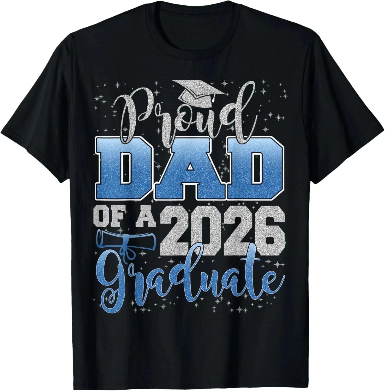Proud Dad of a Class of 2026 Graduate Senior Graduation Unisex T shirt 2XL