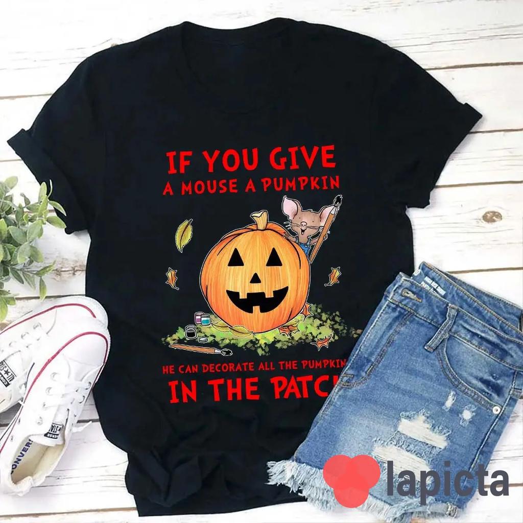 If You Give A Mouse Pumpkin Teacher T Shirt Funny Halloween For Vintage Soft Designer Clothes Breathable Unisex
