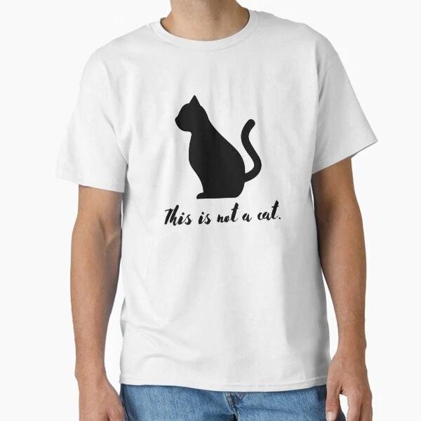 This Is Not A Cat Classic TShirt Made In UsaAus TShirt S2xl S