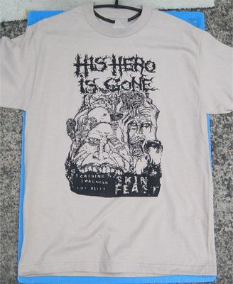 His Hero Is Gone Band Skin Feast T Shirt Size S-5XL Unisex T-Shirt