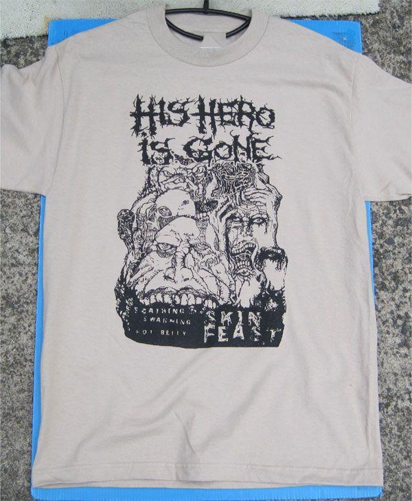 

His Hero Is Gone Band Skin Feast T Shirt Size S-5XL Unisex T-Shirt XXXL