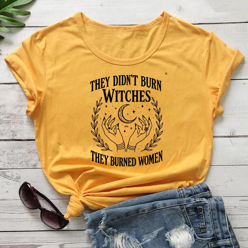 Vintage They Didnt Burn Witches Comfort Unisex Tee Women Rights Dates Casual TShirt Cotton Y2K Top Daily Trendy Streetwear