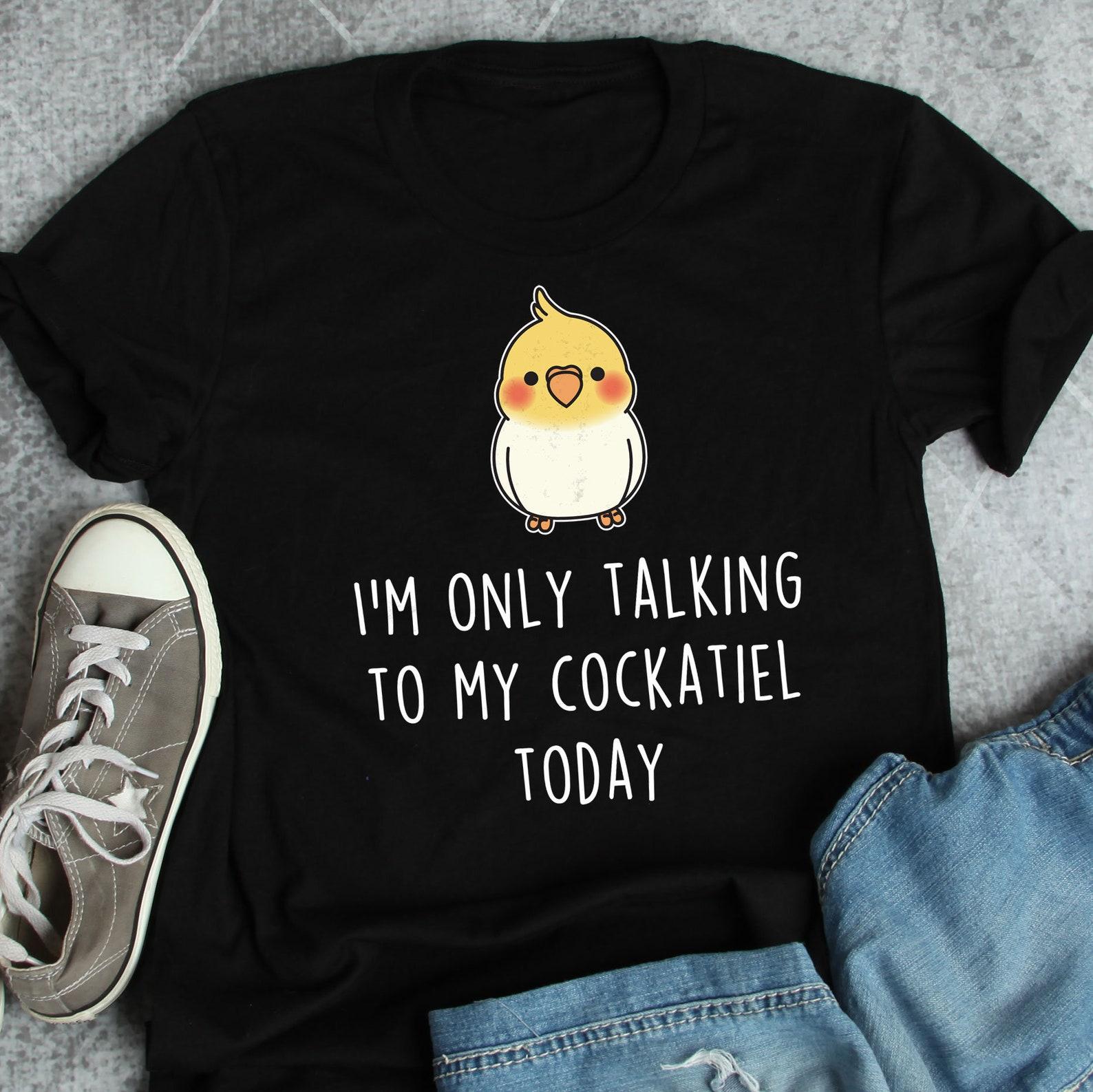 Lutino Cockatiel Shirt, , , Funny Parrot Lover Gift, Cute Bird T-shirt, Funny Cockatiel Tshirt, Pet Tee, Top, Tiel Mom, Bird Dad 100