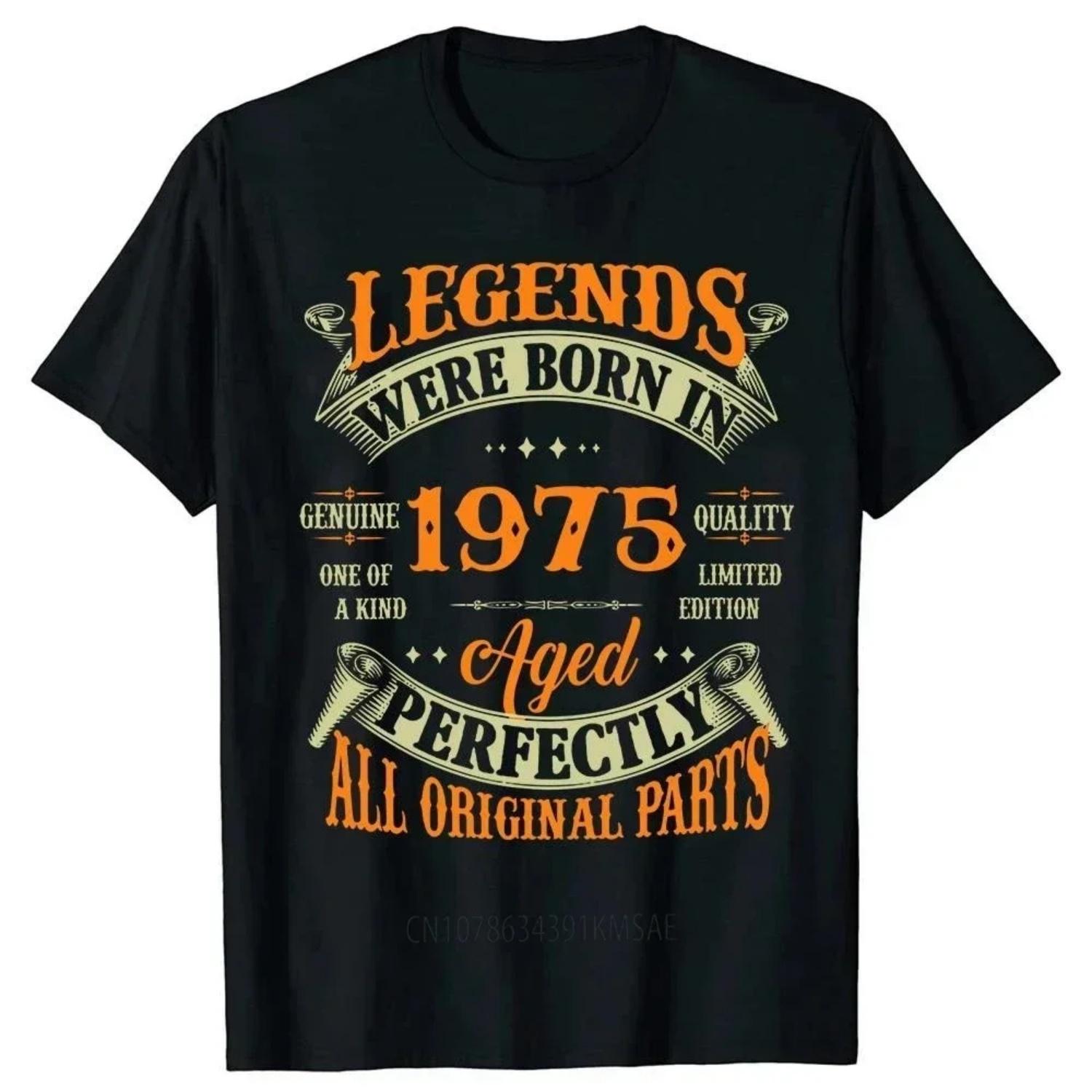 

50 Years Old T-Shirts Born In 1975 Novelty Awesome Vintage Legends Graphic Cotton Streetwear Short Sleeve Birthday Gifts T-shirt S чёрный