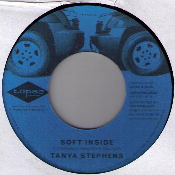 

7inch Record TANYA STEPHENS - Soft Inside TPZ7017 Topaz Records 2002 Sweden Reggae, Ska & Dub Used