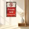 Distressed Finish Vintage "Private Land - No Trespassing" Sign - Durable Iron Wall Decor for Effortless Installation