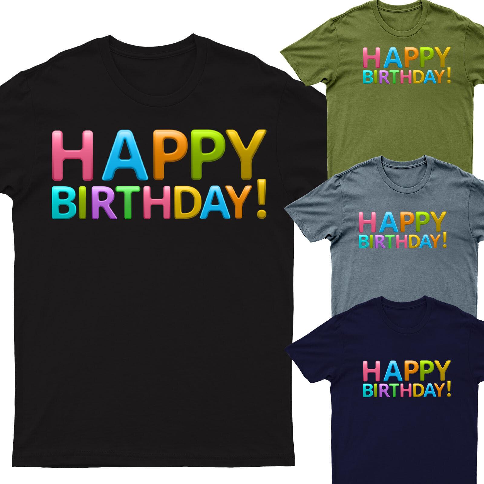 

Happy Birthday Mens 100% Cotton T-shirt Mens Womens Tees Tops Unisex Tee Top #D #P1 #PR 2XL