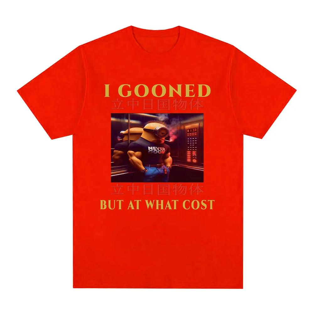 I Gooned But What Cost Fun Meme T-shirt Womens Clothing Fashion Harajuku T-shirt Casual Short sleeved T-shirt