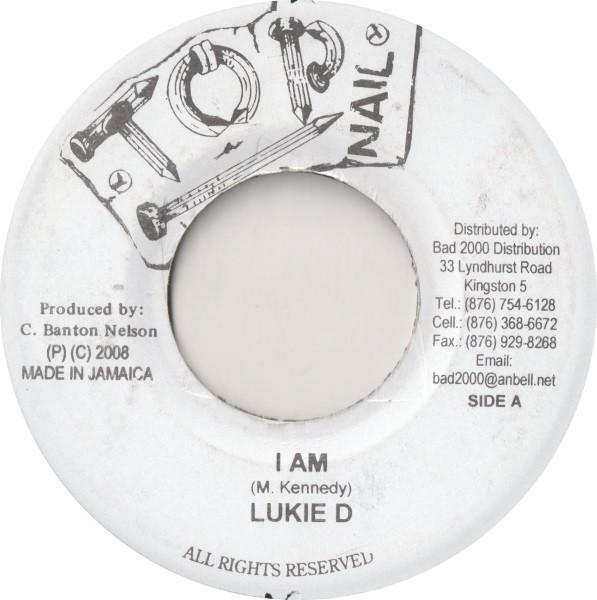 

7inch Record LUKIE D - I Am NONE Top Nail 2008 Jamaica Reggae, Ska & Dub Used