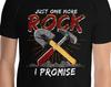Funny Rockhound Just One More Rock I Promise Geology Rock Painter Mineral Collector Earth Digger Lapidary Jewelry Maker Artisan T-Shirt