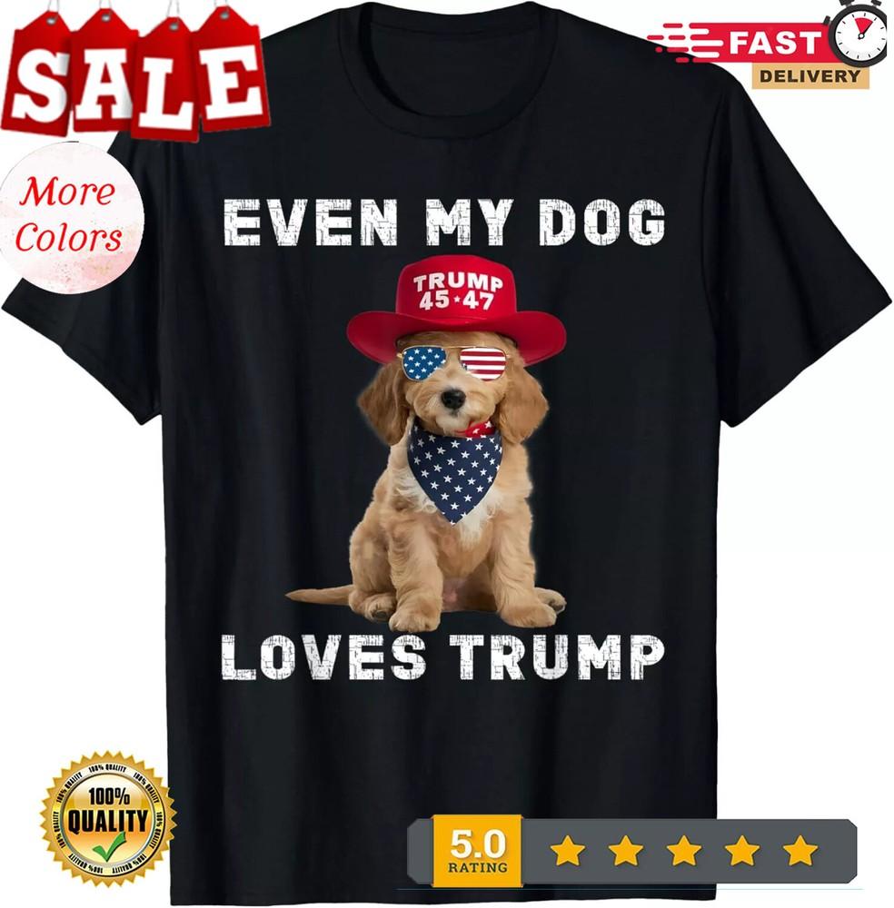 2025/Even My Dog Loves Trump 2024 Supporter Goldendoodle USA Flag T-Shirt Unisex T-Shirt XXXXL