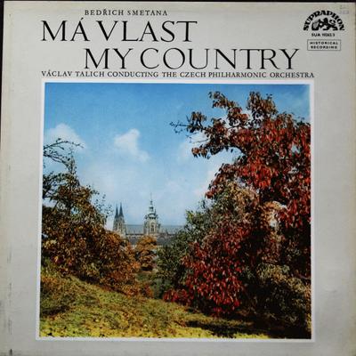 LP Record BEDRICH SMETANA, VACLAV TALICH, THE - Ma Vlast (My Country) SUA102623 Supraphon 1962 Czechoslov Classical Used