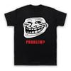 Camiseta Troll Face Problem Meme