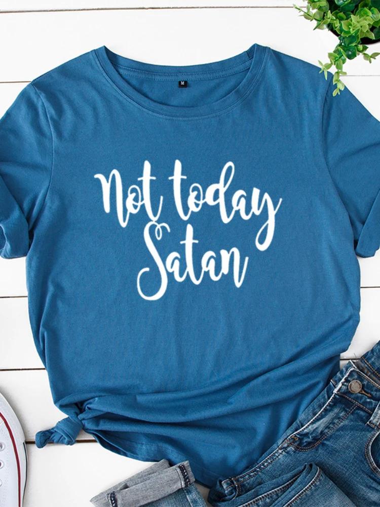 Not Today Satan Print Women T Shirt Short Sleeve O Neck Loose Women Tshirt Ladies Tee Shirt Tops Clothes Camisetas Mujer