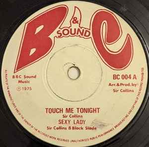 

7-дюймовая пластинка SEXY LADY, SIR COLLINS & BLACK SLAT - Touch Me Tonight / It s Nice - I Li BC004 B&C Sound 1975 UK Регги, Ска и Даб Б/У