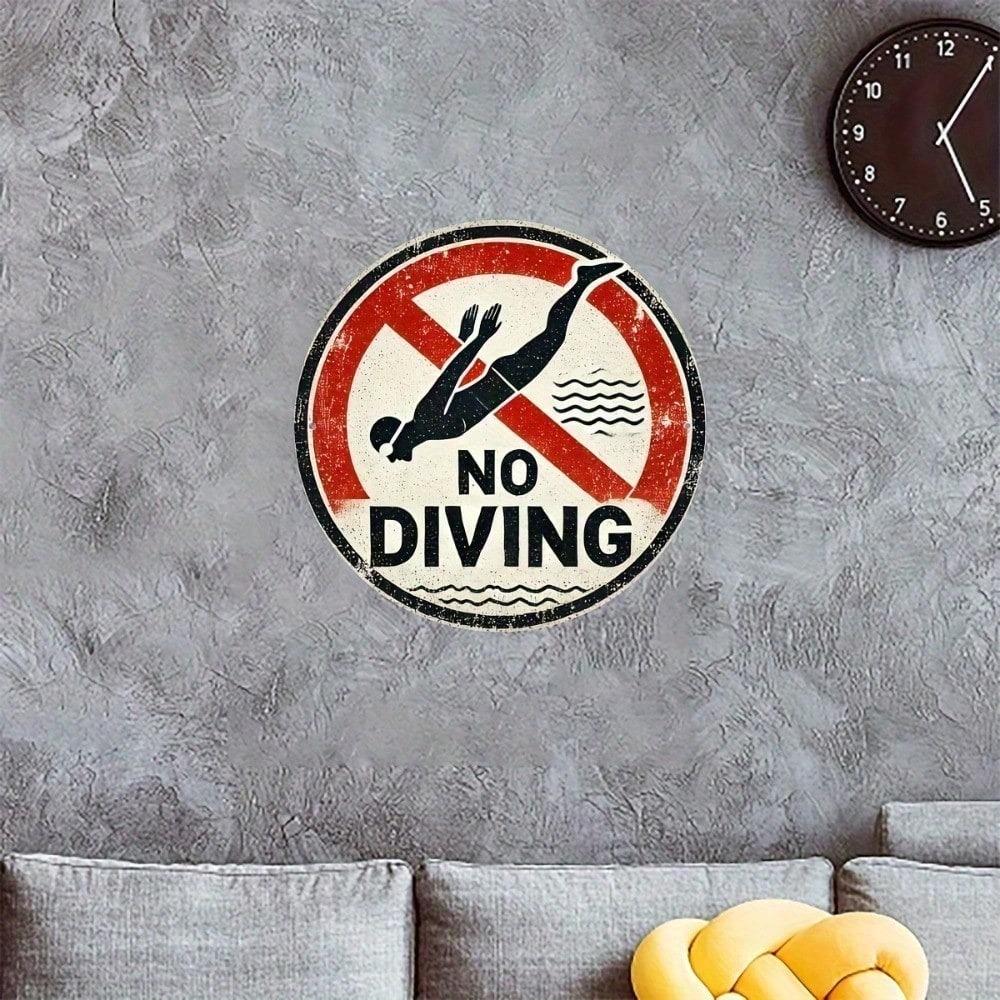 1pc 8x8in No Diving Metal Sign, Funny 2D Flat Printed Wall Decor, Durable Unique Gift for Home Office, Easy to Hang