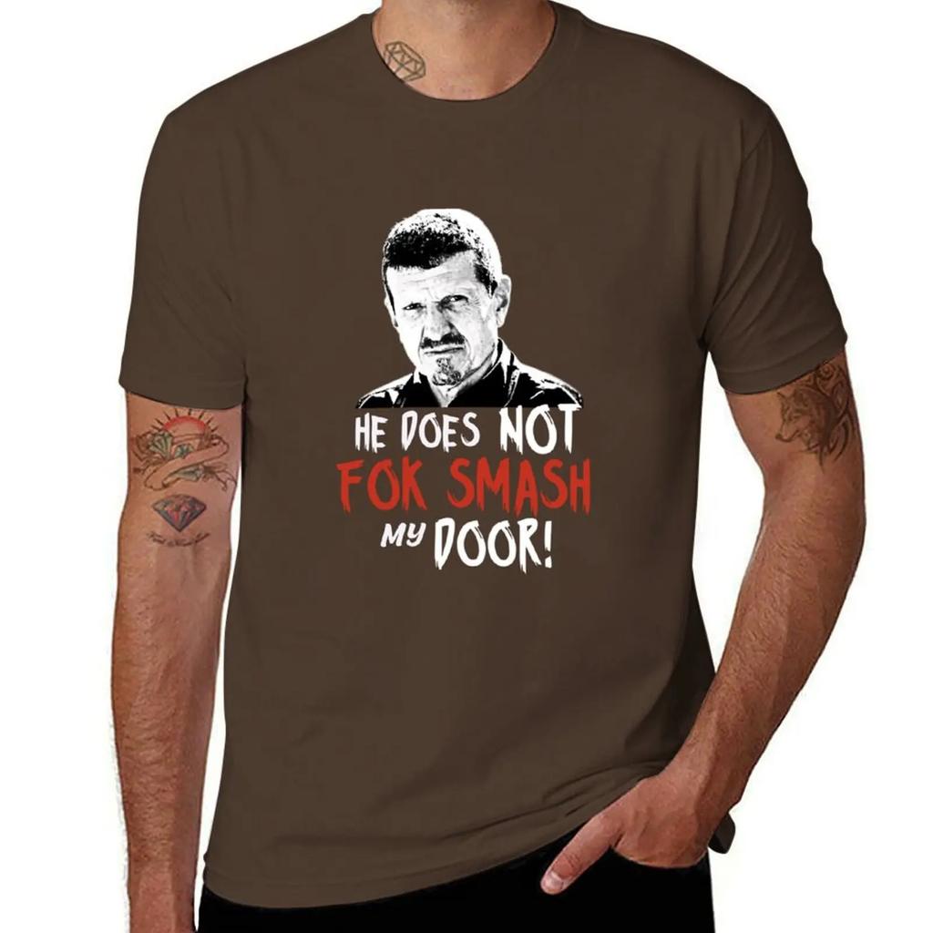 Gunther Steiner he does not fok smash my door United Kingdom T-Shirt man t shirt cute tops oversized mens t shirts top quality