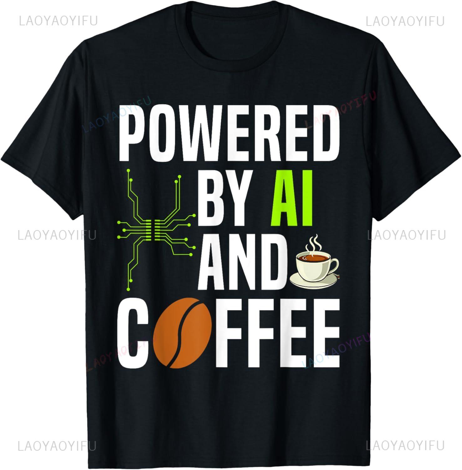 

Powered By AI and Coffee Funny Geek AI T-Shirt Couple Y2k Harajuku Cotton Vintage T Shirt Print on Demand T Shirt for Man 4XL