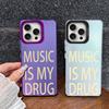 Black MUSIC IS MY DRUG Luck Print Phone Case For iPhone 16 Pro Max 15 14 13 12 11 XS 8 7 Plus SE 2022 Shockproof Back TPU Cover
