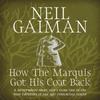 How the Marquis Got His Coat Back by Neil Gaiman Paperback Book 9781472235329